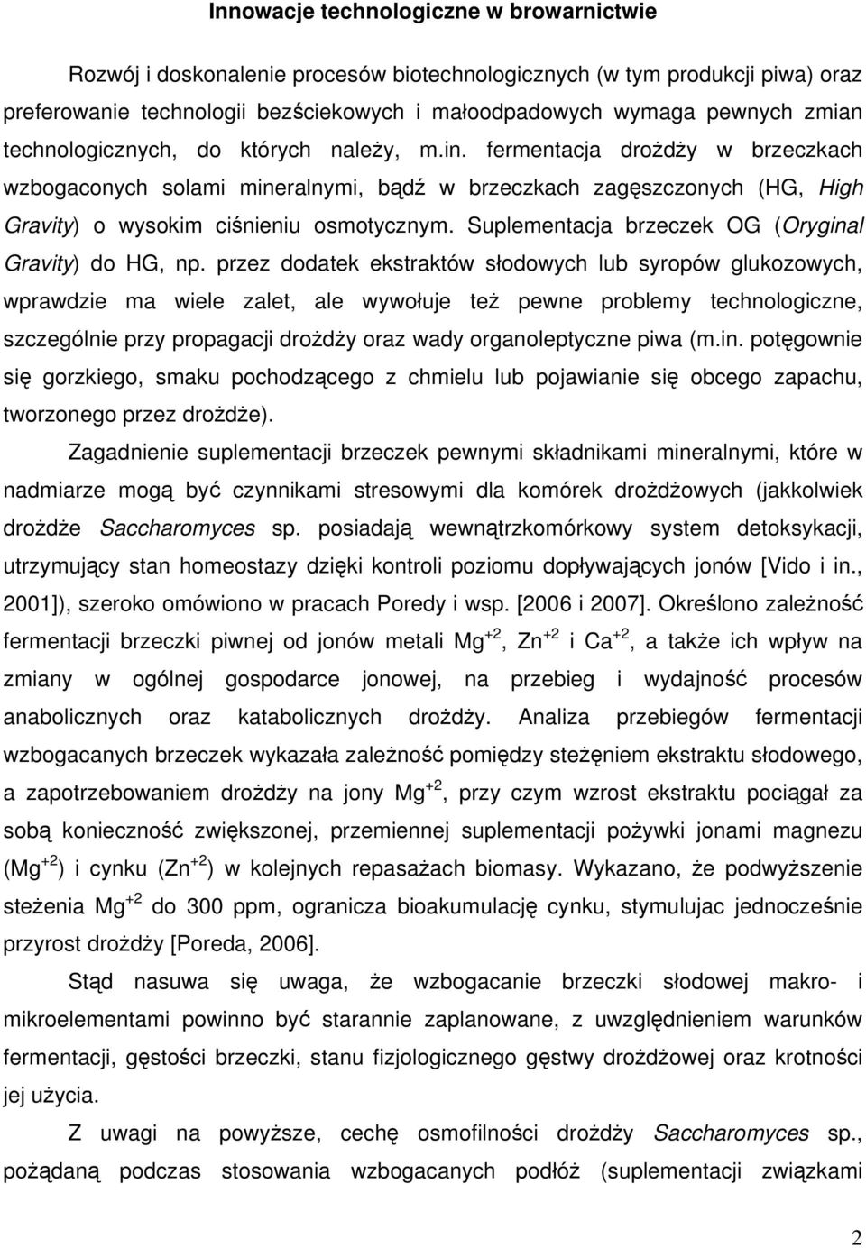 Suplementacja brzeczek OG (Oryginal Gravity) do HG, np.