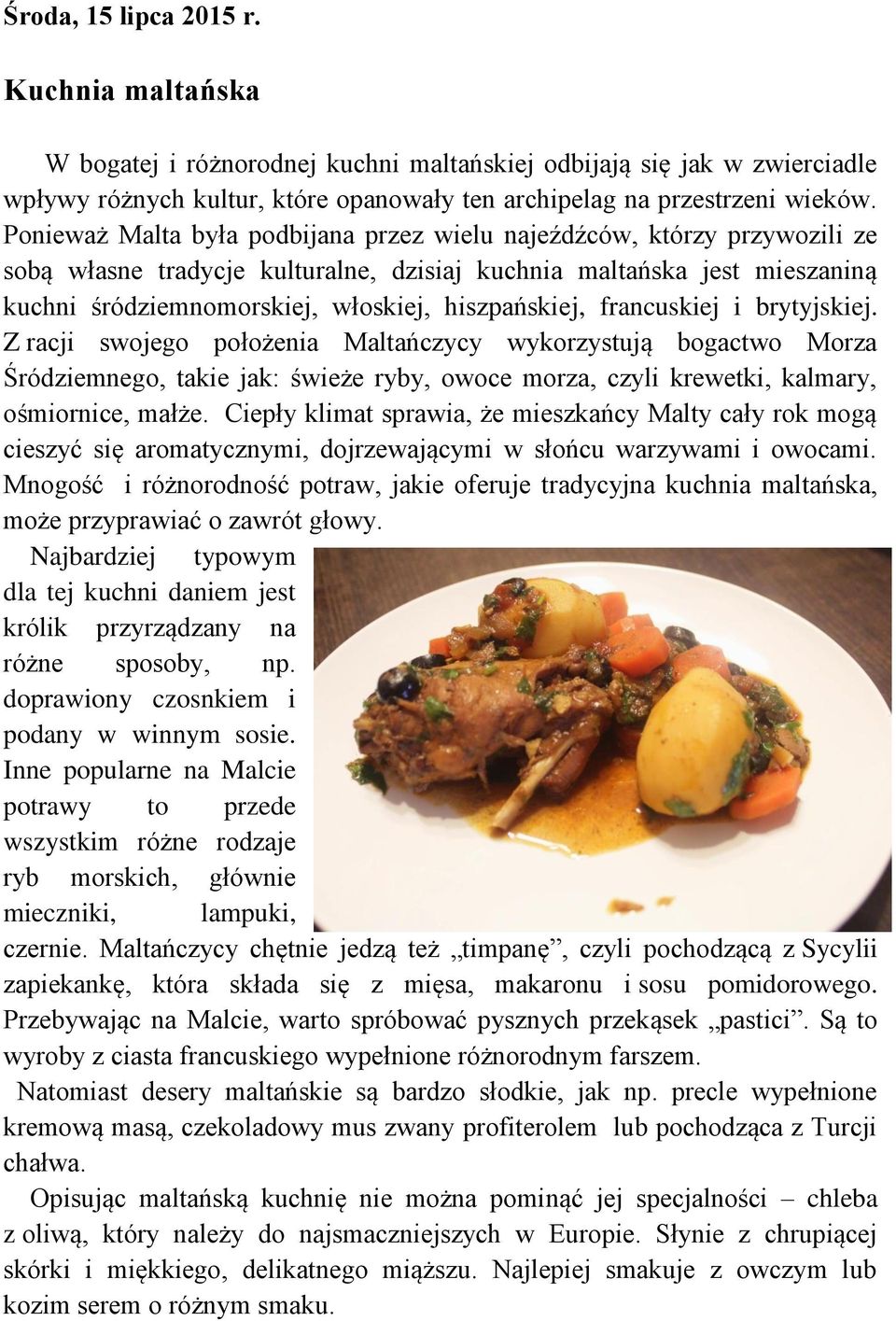 hiszpańskiej, francuskiej i brytyjskiej.