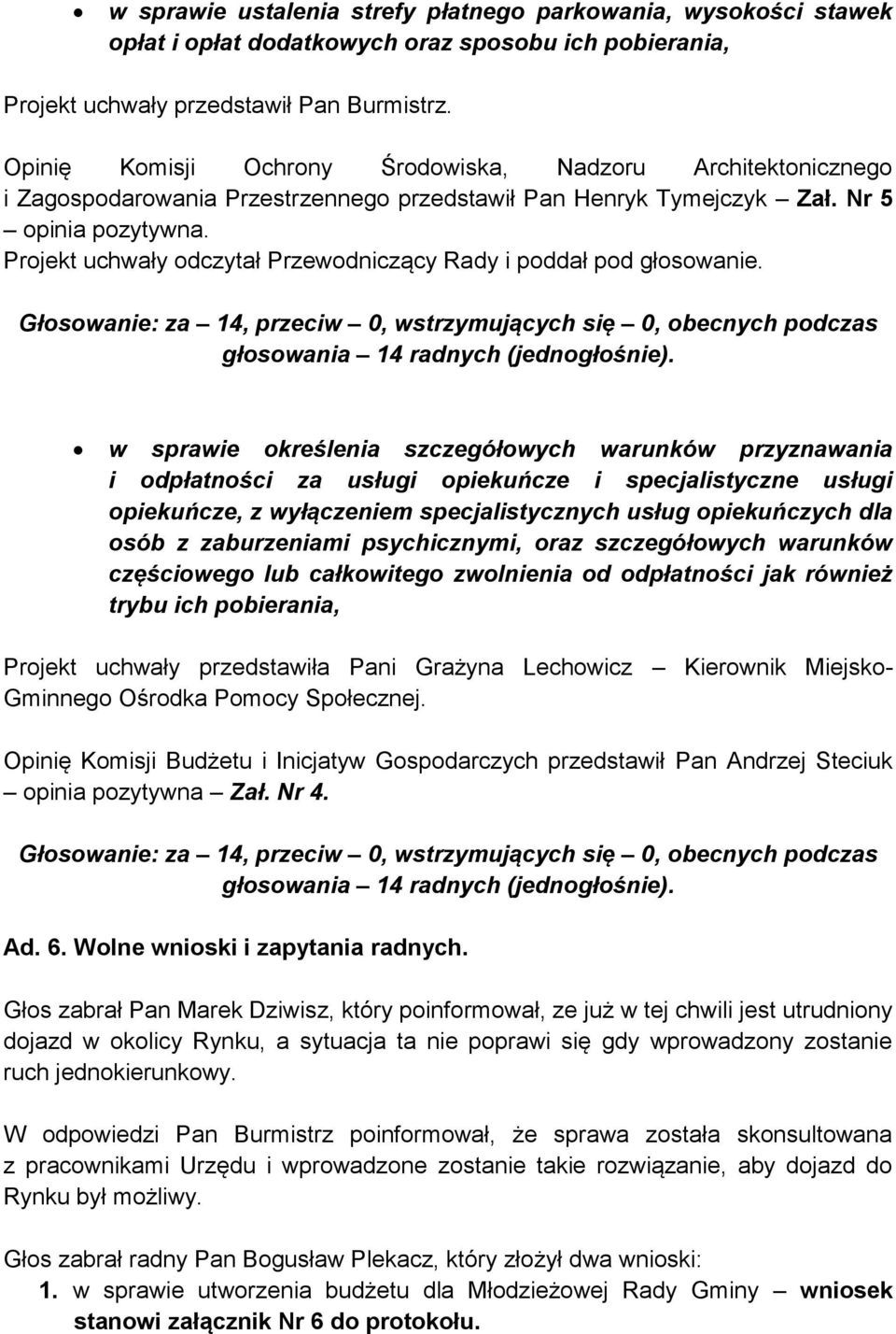 w sprawie określenia szczegółowych warunków przyznawania i odpłatności za usługi opiekuńcze i specjalistyczne usługi opiekuńcze, z wyłączeniem specjalistycznych usług opiekuńczych dla osób z