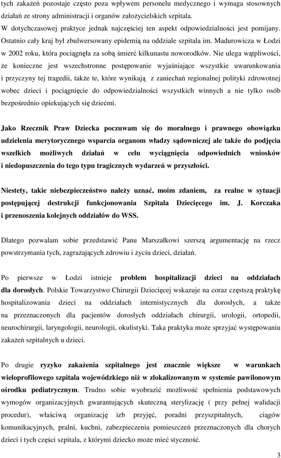 Madurowicza w Łodzi w 2002 roku, która pociągnęła za sobą śmierć kilkunastu noworodków.