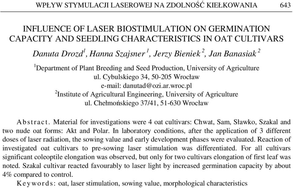 pl 2 Institute of gricultural Engineering, University of griculture ul. hełmońskiego 37/41, 51-630 Wrocław b s t r a c t.