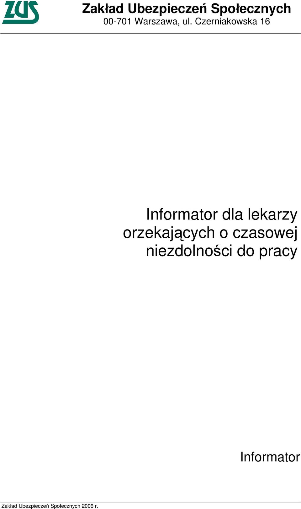 Czerniakowska 16 Informator dla lekarzy