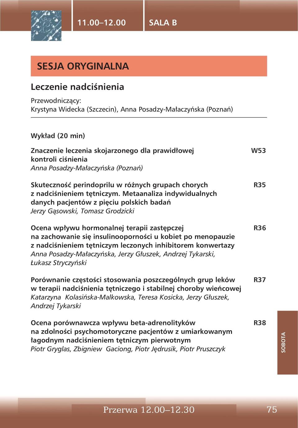 Posadzy-Małaczyńska (Poznań) Skuteczność perindoprilu w różnych grupach chorych z nadciśnieniem tętniczym.