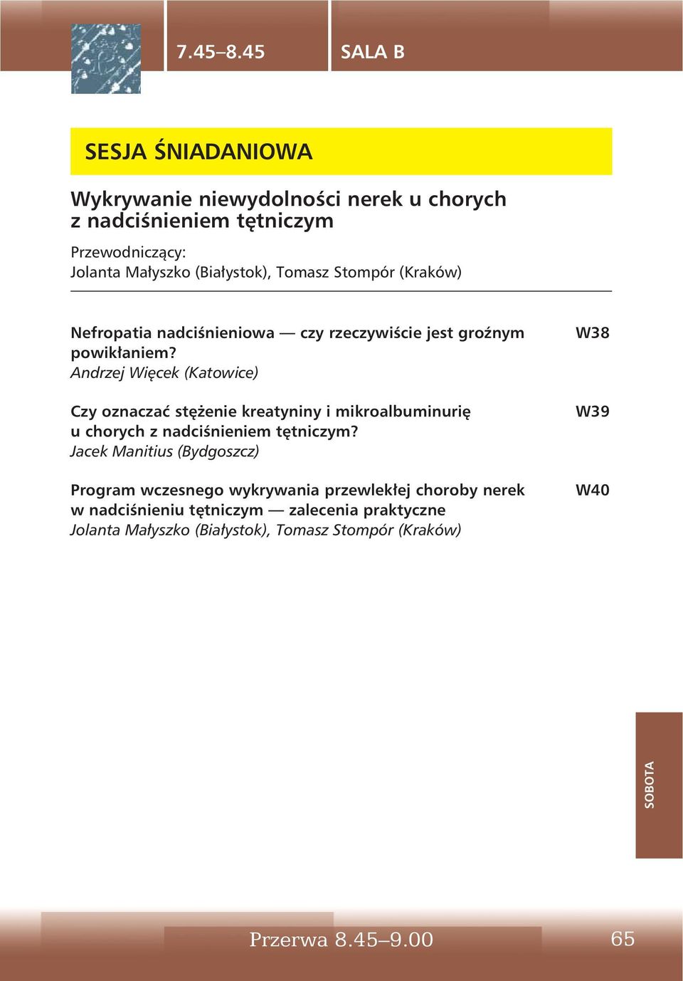 Stompór (Kraków) Nefropatia nadciśnieniowa czy rzeczywiście jest groźnym powikłaniem?