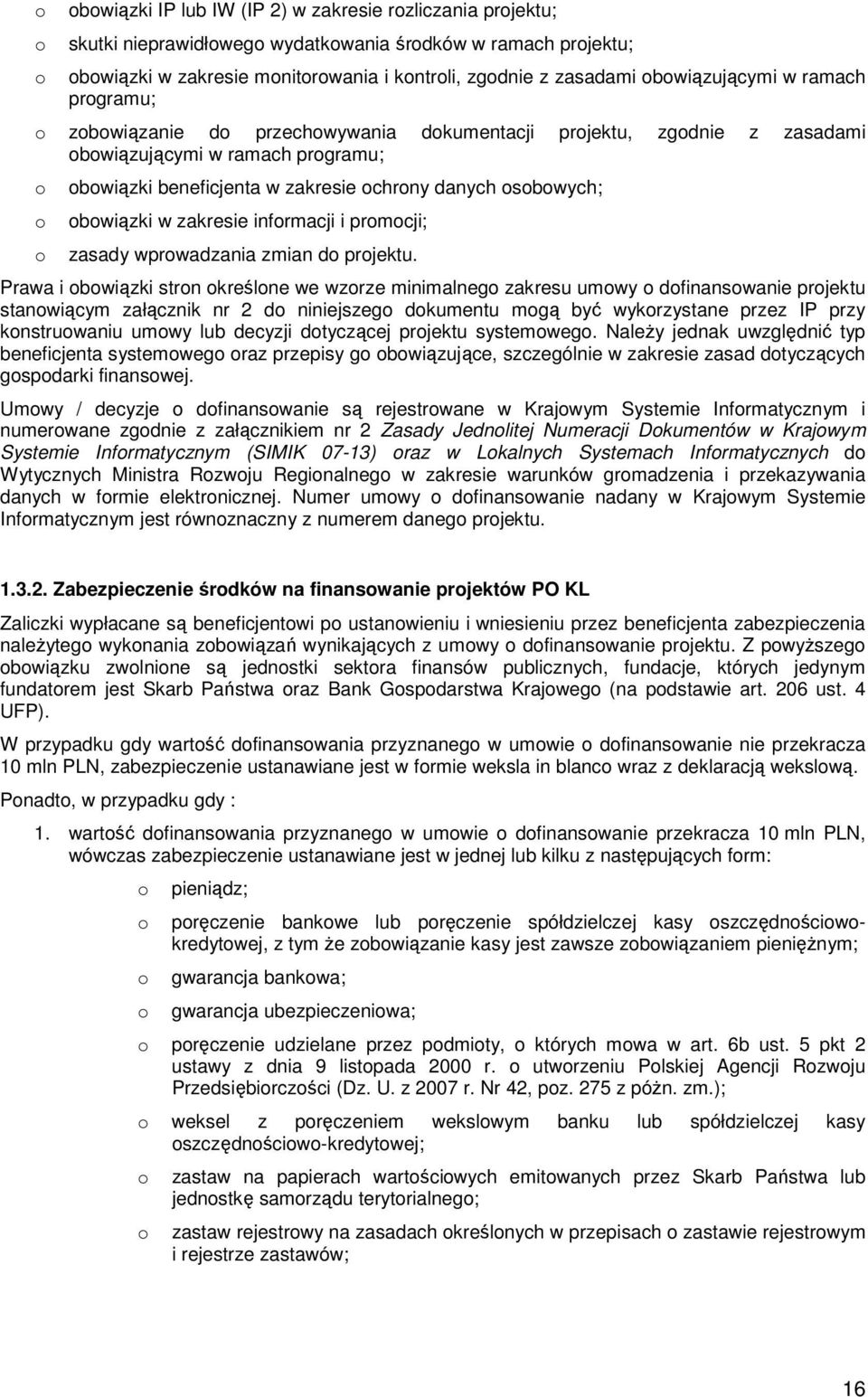 osobowych; obowiązki w zakresie informacji i promocji; zasady wprowadzania zmian do projektu.