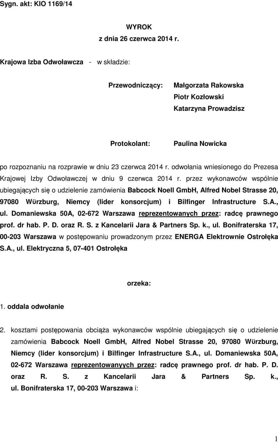 odwołania wniesionego do Prezesa Krajowej Izby Odwoławczej w dniu 9 czerwca 2014 r.