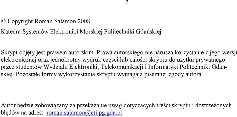 prywatnego przez studentów Wydziału Elektroniki, Telekomunikacji i Informatyki Politechniki Gdańskiej.