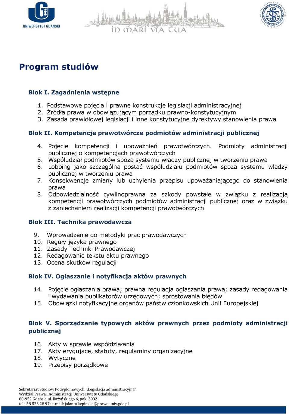 Podmioty administracji publicznej o kompetencjach prawotwórczych 5. Współudział podmiotów spoza systemu władzy publicznej w tworzeniu prawa 6.