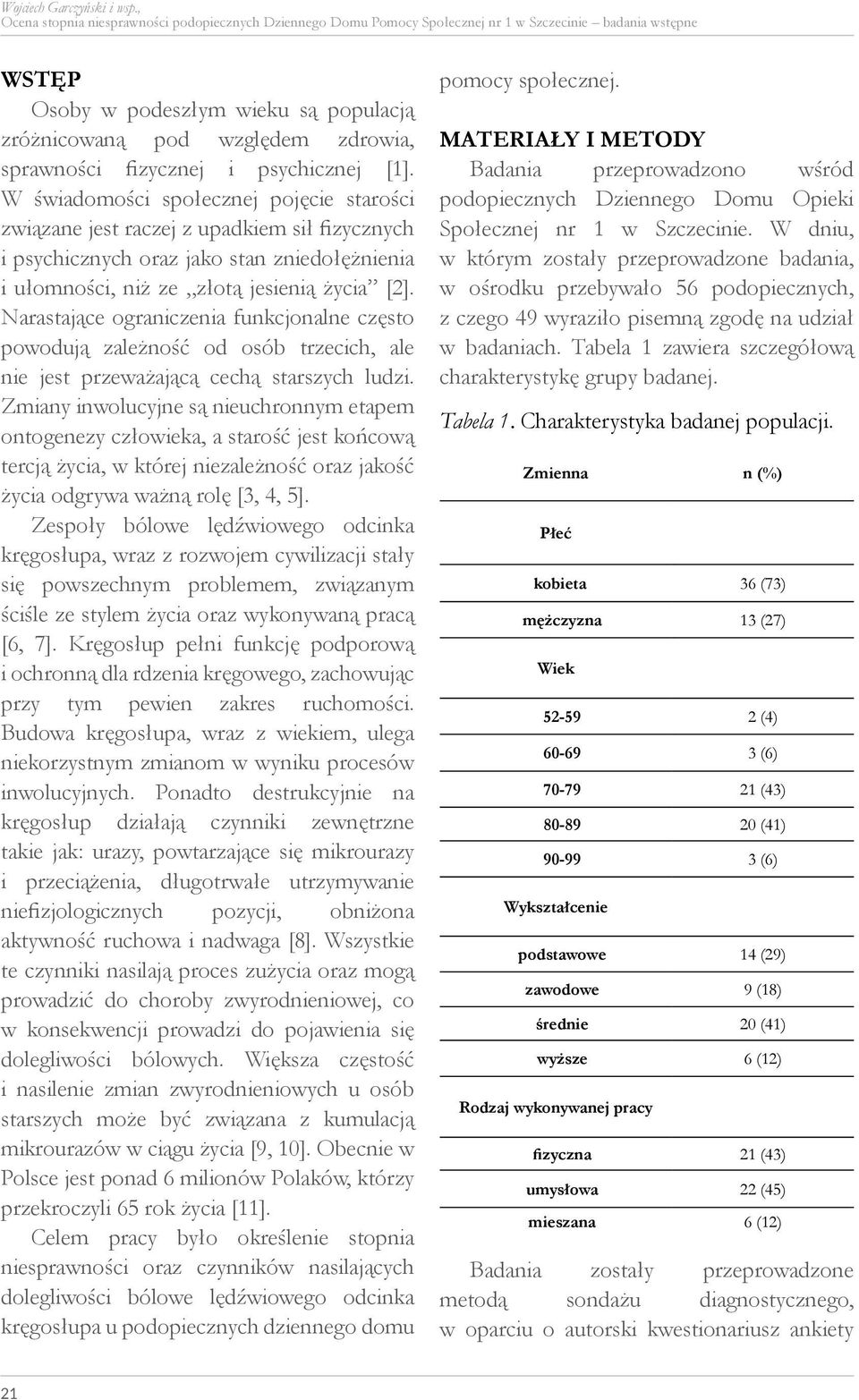 fizycznej i psychicznej [1].