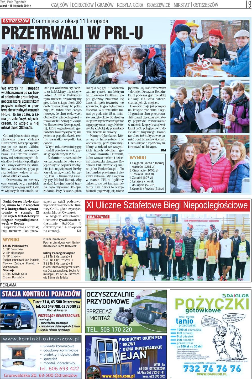 Gra miejska zosta³a zorganizowana przez Zwi¹zek Harcerstwa Rzeczpospolitej ju po raz trzeci. Wolne Miasto, bo tak nazwano zabawê, ma uwolniæ Ostrzeszów od sztampowych obchodów Œwiêta Niepodleg³oœci.