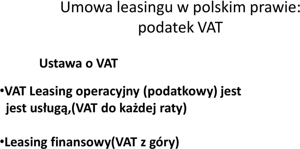 operacyjny (podatkowy) jest jest