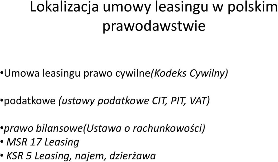 podatkowe CIT, PIT, VAT) prawo bilansowe(ustawa o