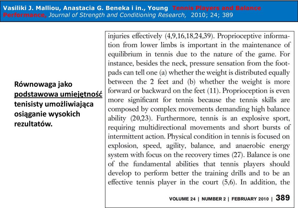 Strength and Conditioning Research, 2010; 24; 389 Równowaga