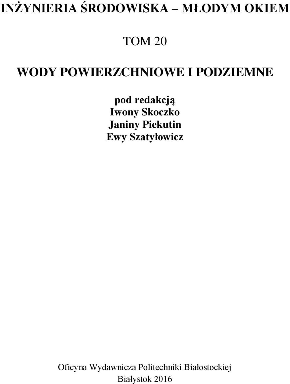 Skoczko Janiny Piekutin Ewy Szatyłowicz Oficyna