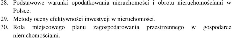 Metody oceny efektywności inwestycji w nieruchomości. 30.