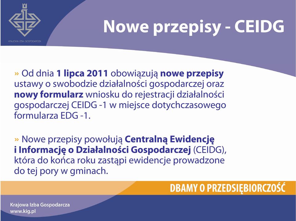 dotychczasowego formularza EDG -1.