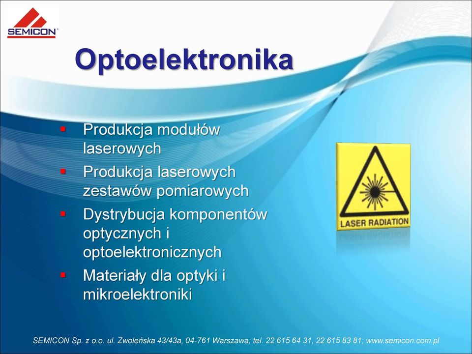 Dystrybucja komponentów optycznych i