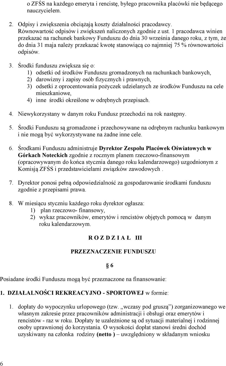 1 pracodawca winien przekazać na rachunek bankowy Funduszu do dnia 30