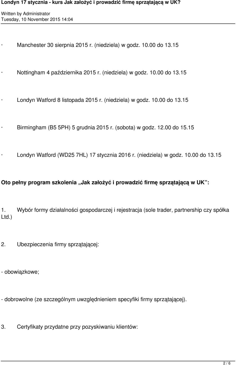 Wybór formy działalności gospodarczej i rejestracja (sole trader, partnership czy spółka Ltd.) 2.