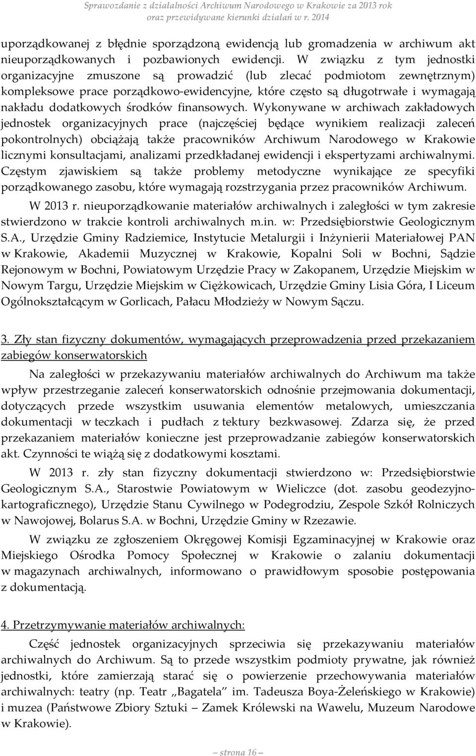 środków finansowych.
