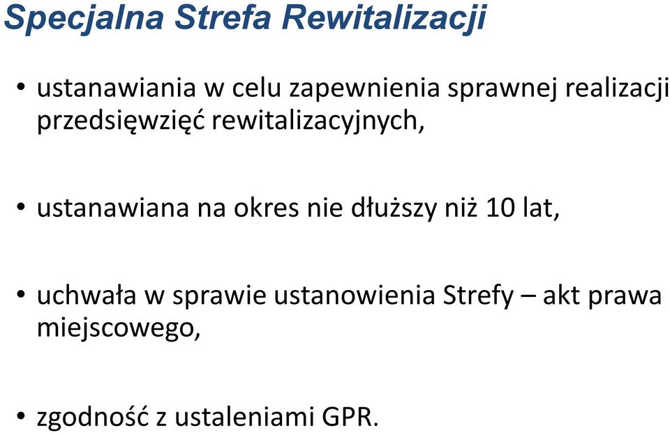 ustanawiana na okres nie dłuższy niż 10 lat, uchwała w sprawie