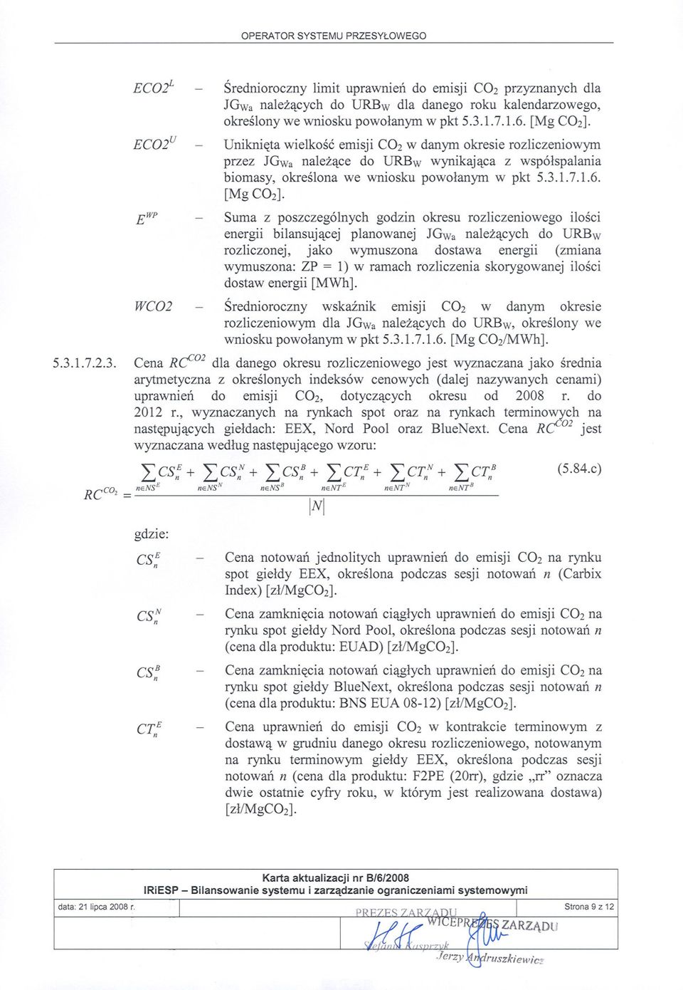 Suma z poszczególnych godzin okresu rozliczeniowego ilosci energii bilansujacej planowanej JGWa nalezacych do URBw rozliczonej, jako wymuszona dostawa energii (zmiana wymuszona: ZP = l) w ramach