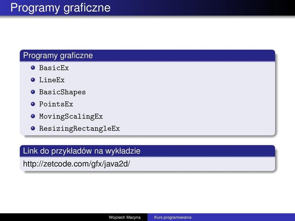 MovingScalingEx ResizingRectangleEx Link