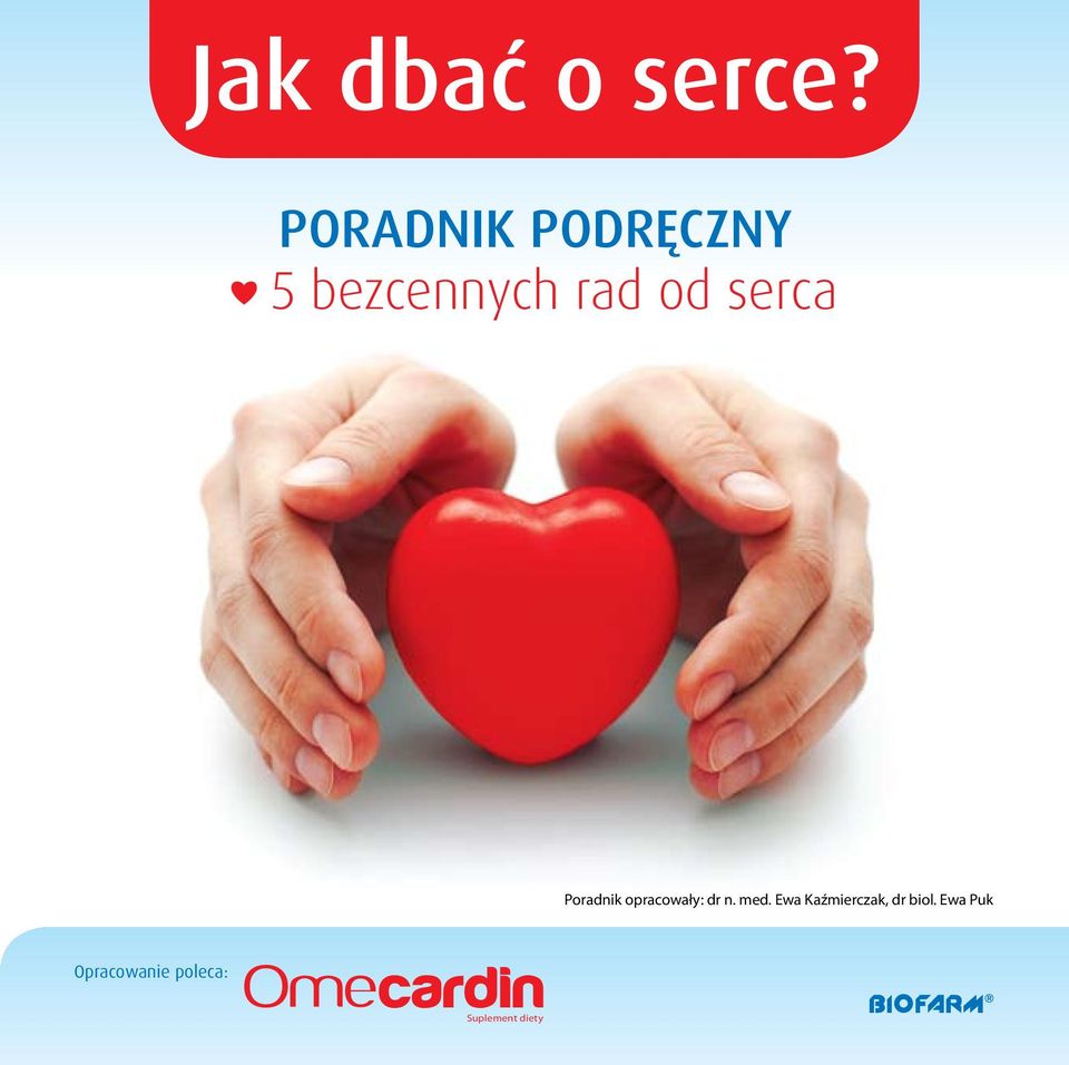 serca Poradnik opracowały: dr n. med.