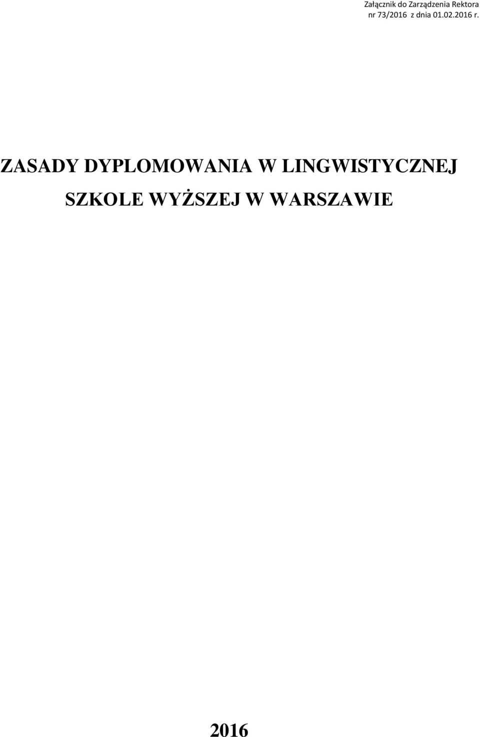 ZASADY DYPLOMOWANIA W