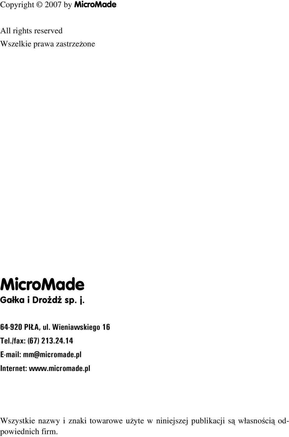 /fax: (67) 3.. E-mail: mm@micromade.