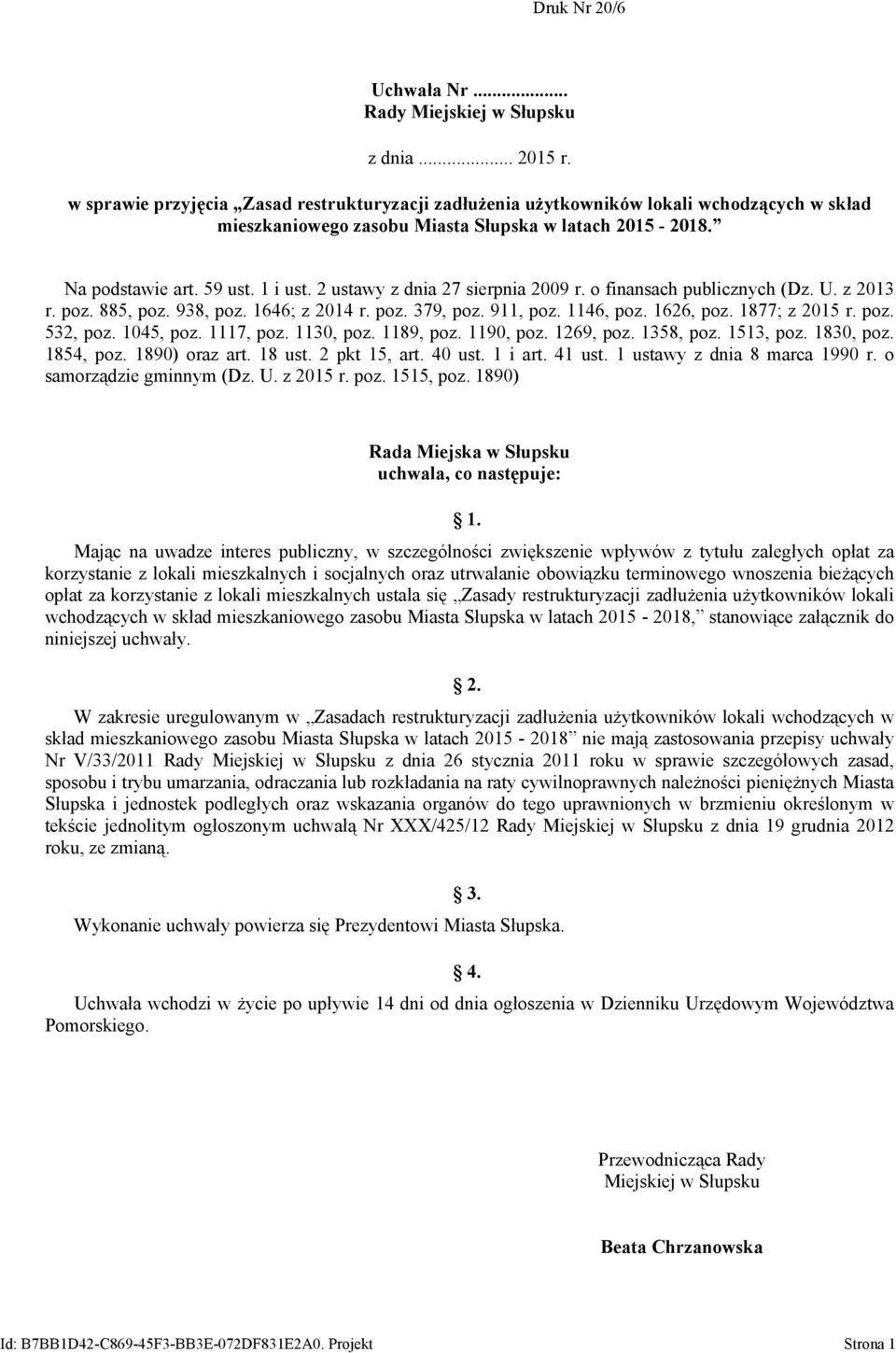 2 ustawy z dnia 27 sierpnia 2009 r. o finansach publicznych (Dz. U. z 2013 r. poz. 885, poz. 938, poz. 1646; z 2014 r. poz. 379, poz. 911, poz. 1146, poz. 1626, poz. 1877; z 2015 r. poz. 532, poz.