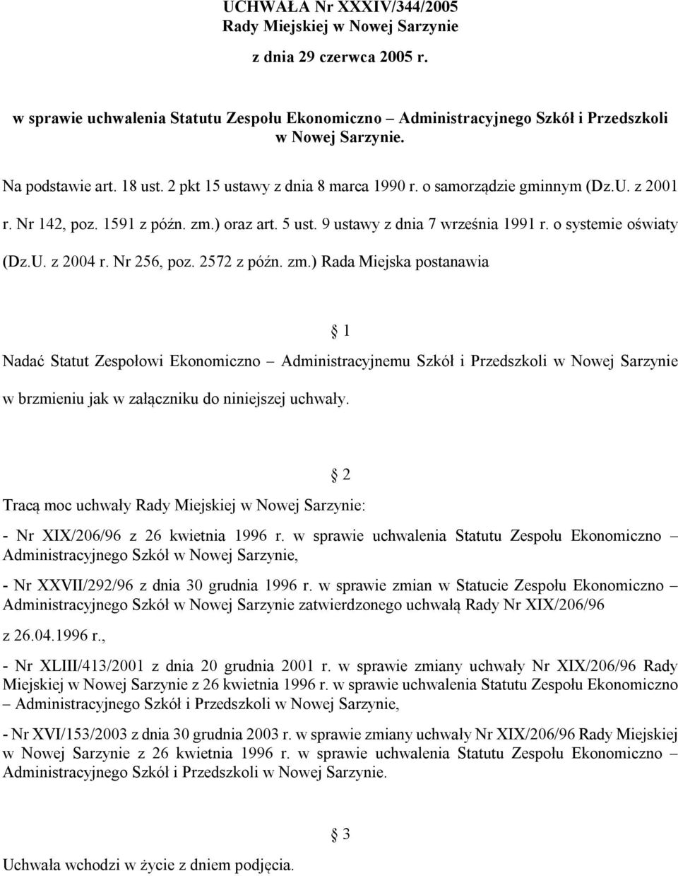 o systemie oświaty (Dz.U. z 2004 r. Nr 256, poz. 2572 z późn. zm.