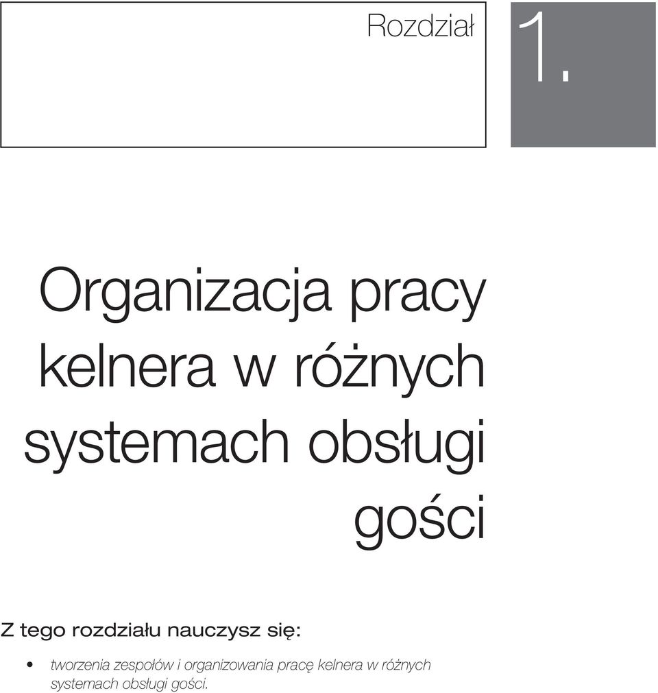 obsługi gości Z tego rozdziału nauczysz się: