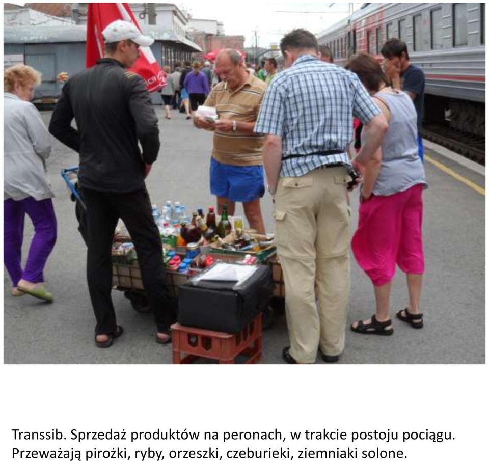 trakcie postoju pociągu.
