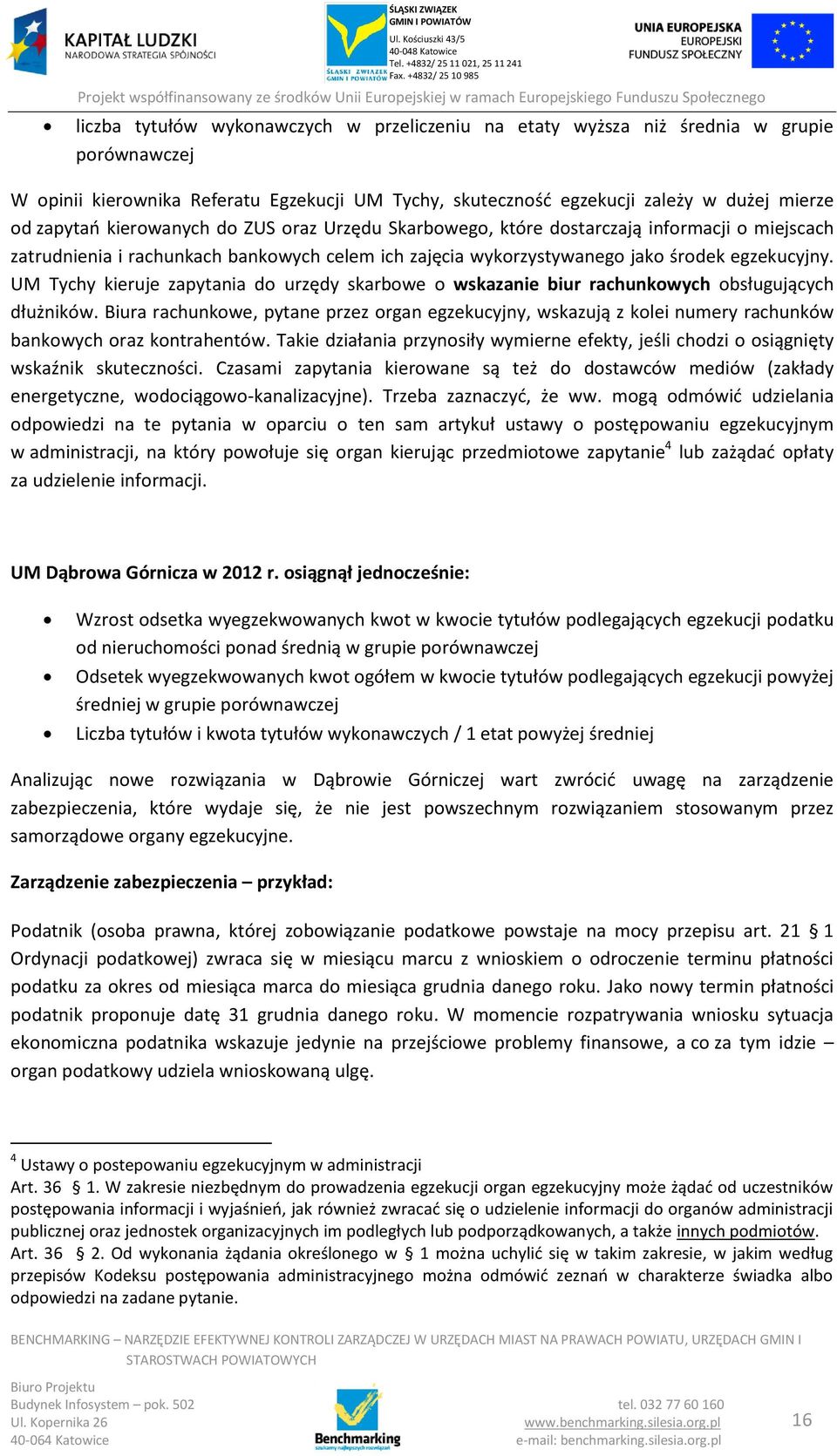 UM Tychy kieruje zapytania do urzędy skarbowe o wskazanie biur rachunkowych obsługujących dłużników.
