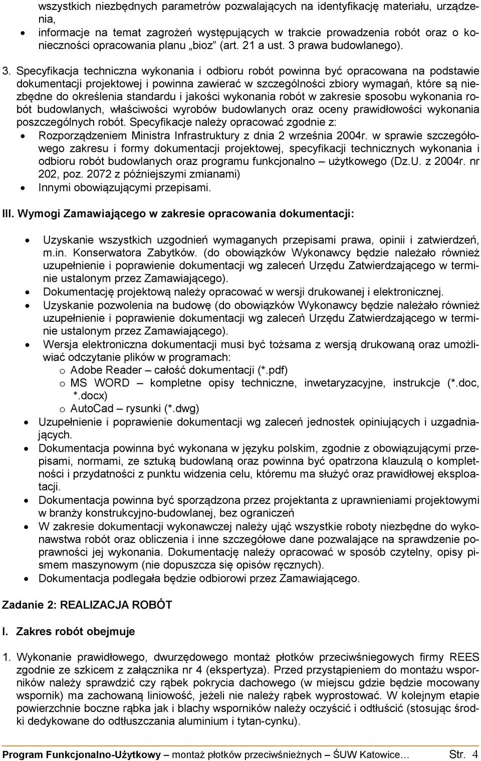 prawa budowlanego). 3.