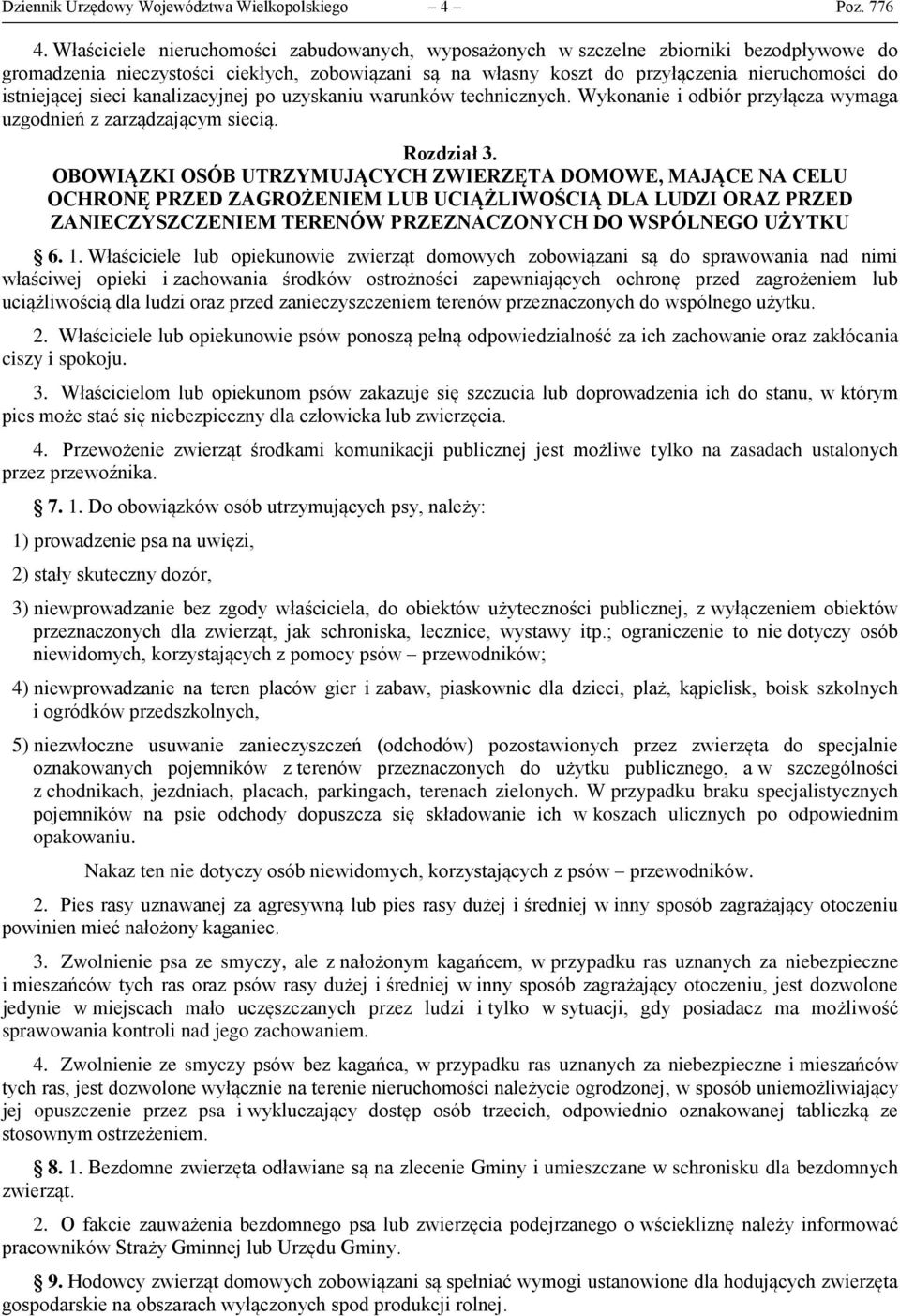 istniejącej sieci kanalizacyjnej po uzyskaniu warunków technicznych. Wykonanie i odbiór przyłącza wymaga uzgodnień z zarządzającym siecią. Rozdział 3.