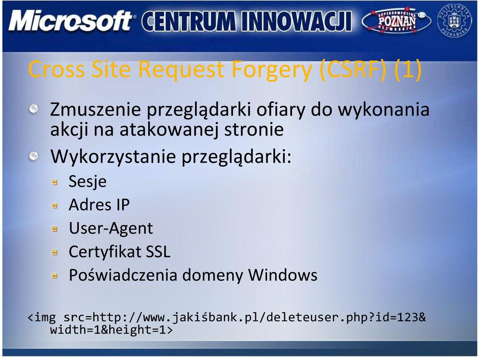 Sesje Adres IP User-Agent Certyfikat SSL Poświadczenia domeny Windows