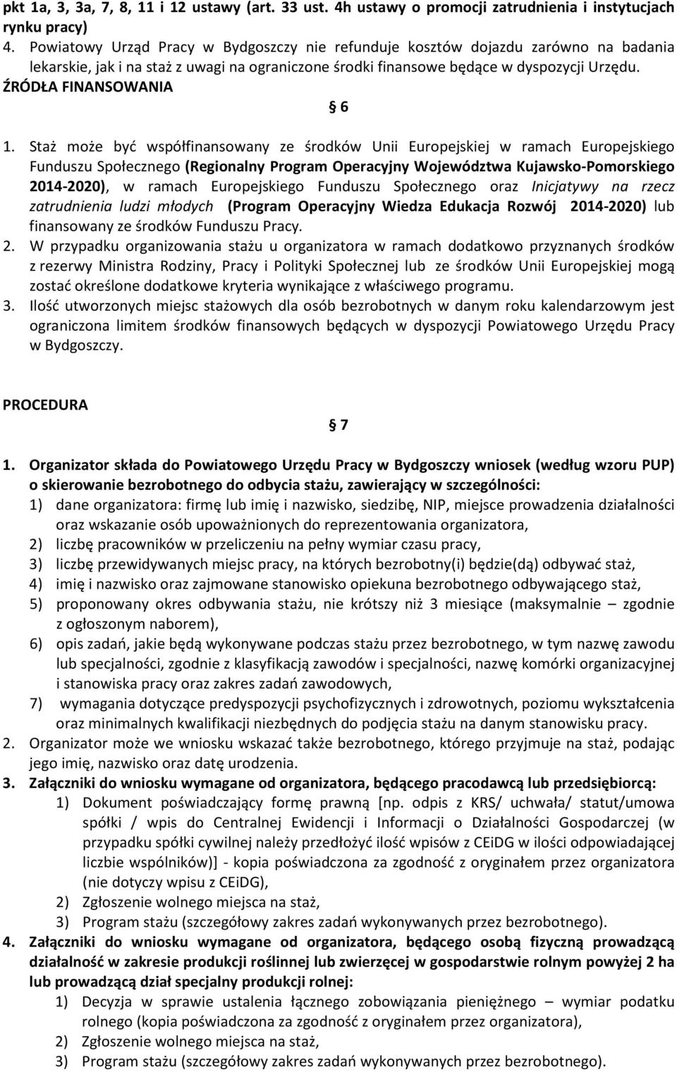 ŹRÓDŁA FINANSOWANIA 6 1.