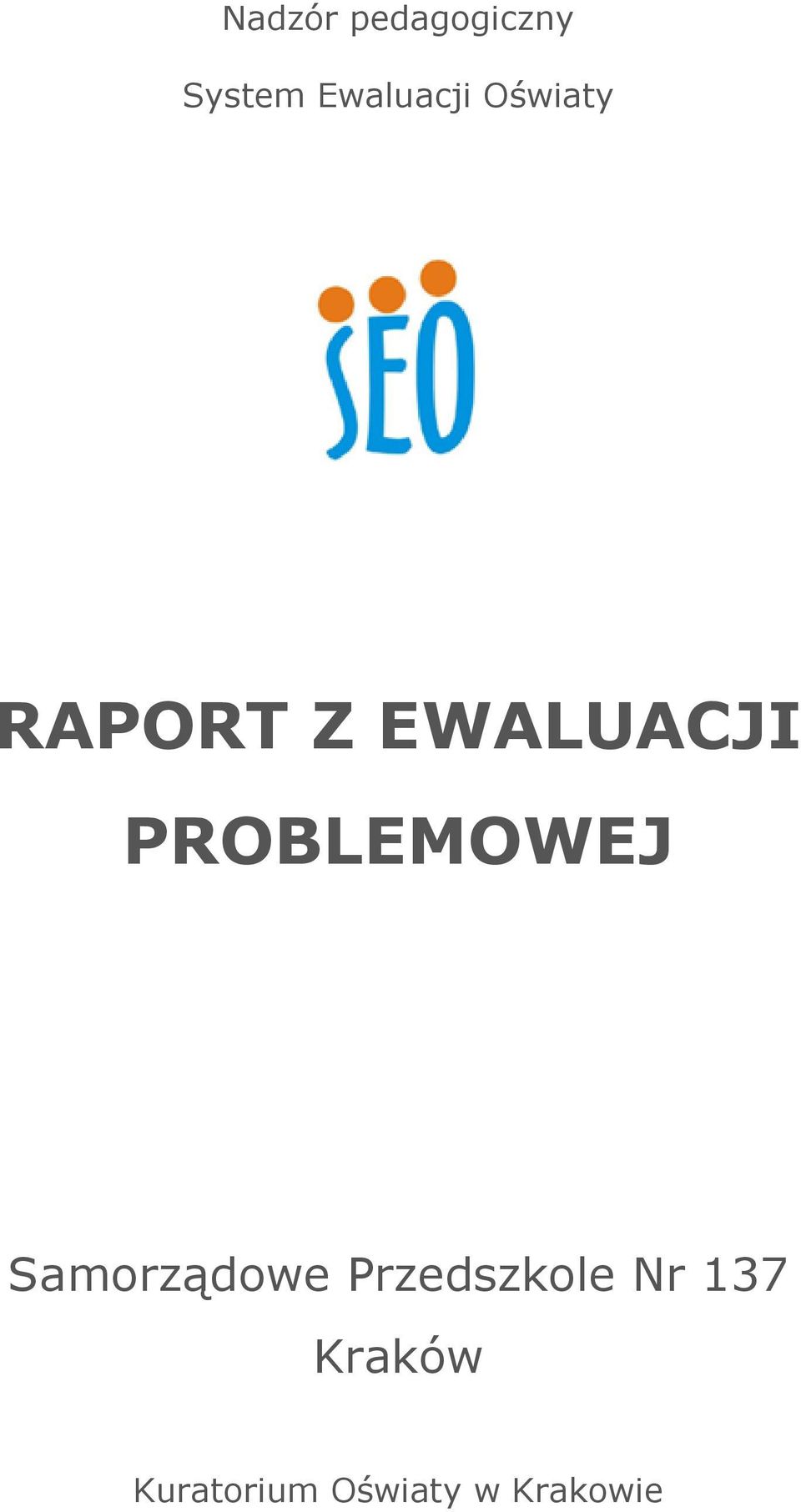 EWALUACJI PROBLEMOWEJ Samorządowe