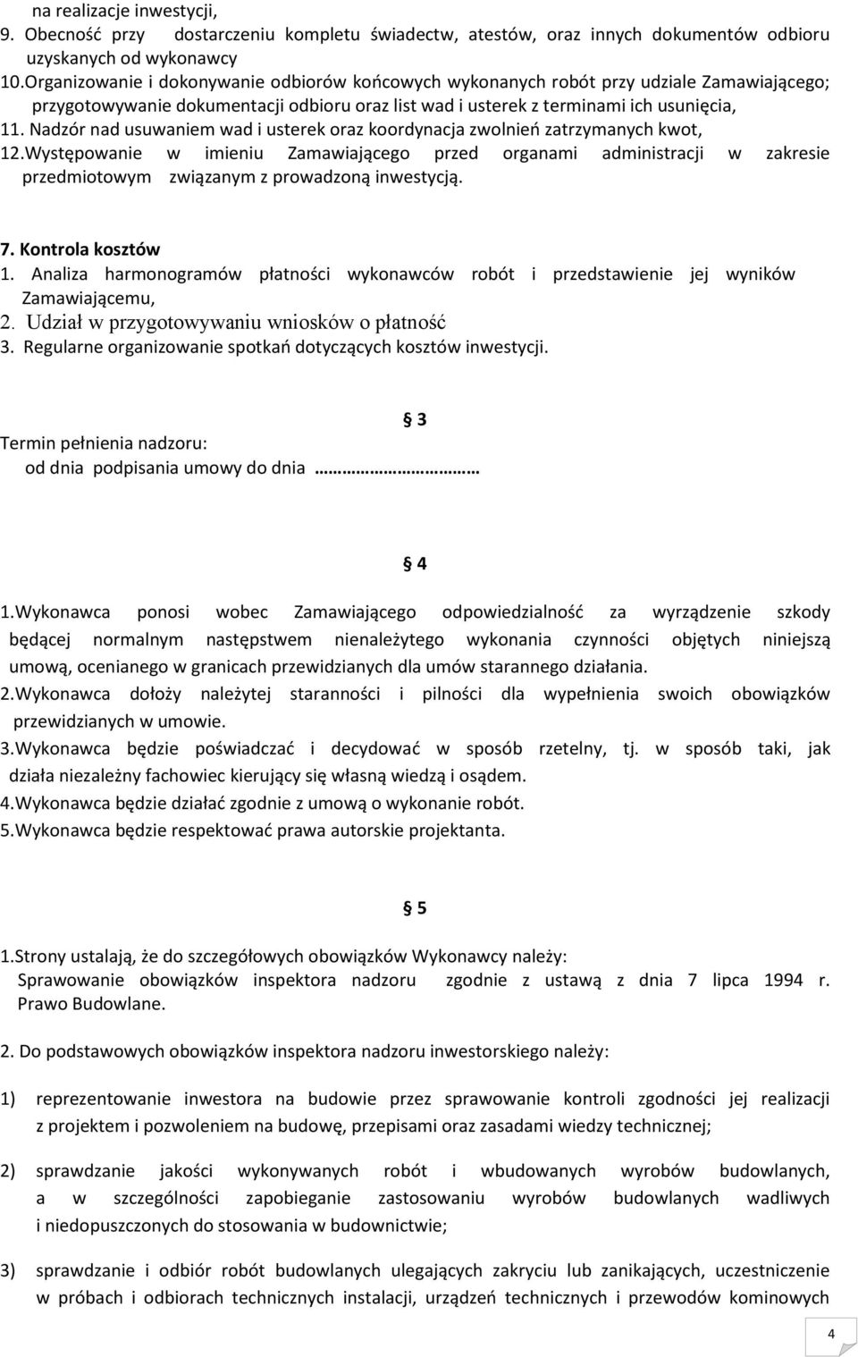 Nadzór nad usuwaniem wad i usterek oraz koordynacja zwolnień zatrzymanych kwot, 12.