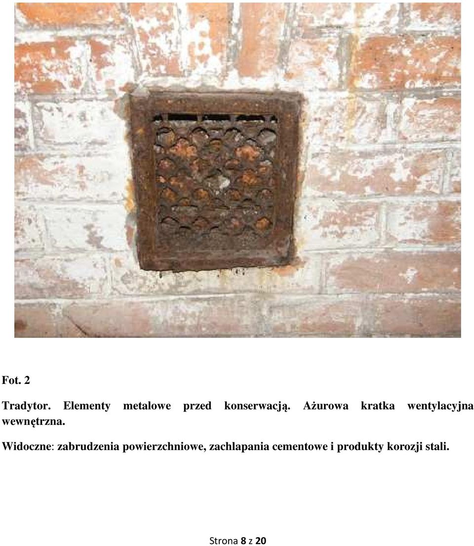 Ażurowa kratka wentylacyjna wewnętrzna.
