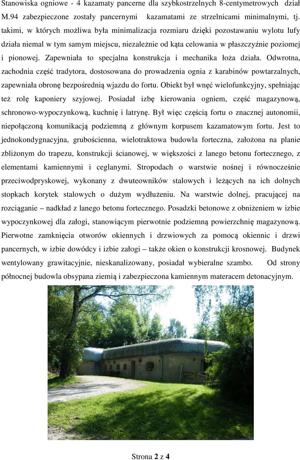 Zapewniała to specjalna konstrukcja i mechanika łoża działa.
