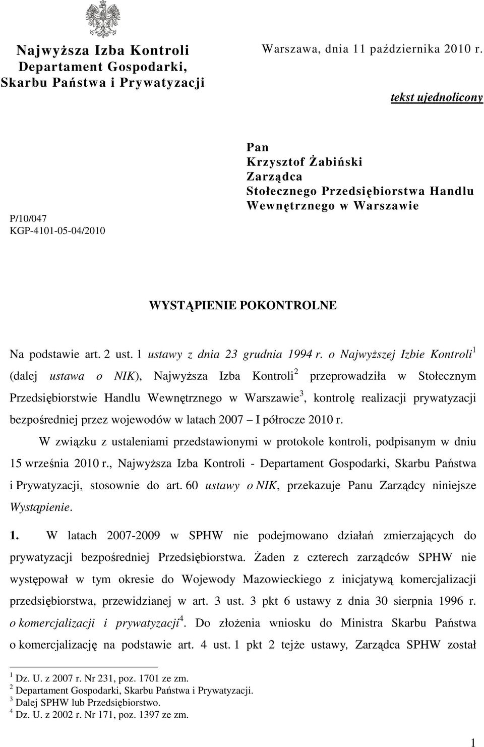 1 ustawy z dnia 23 grudnia 1994 r.