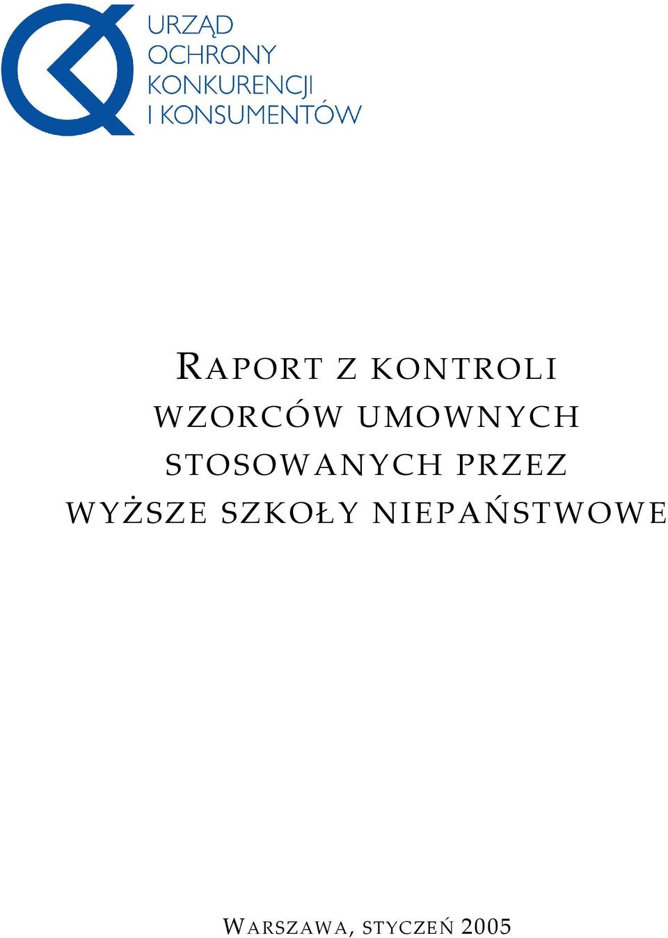 PRZEZ WYŻSZE SZKOŁY
