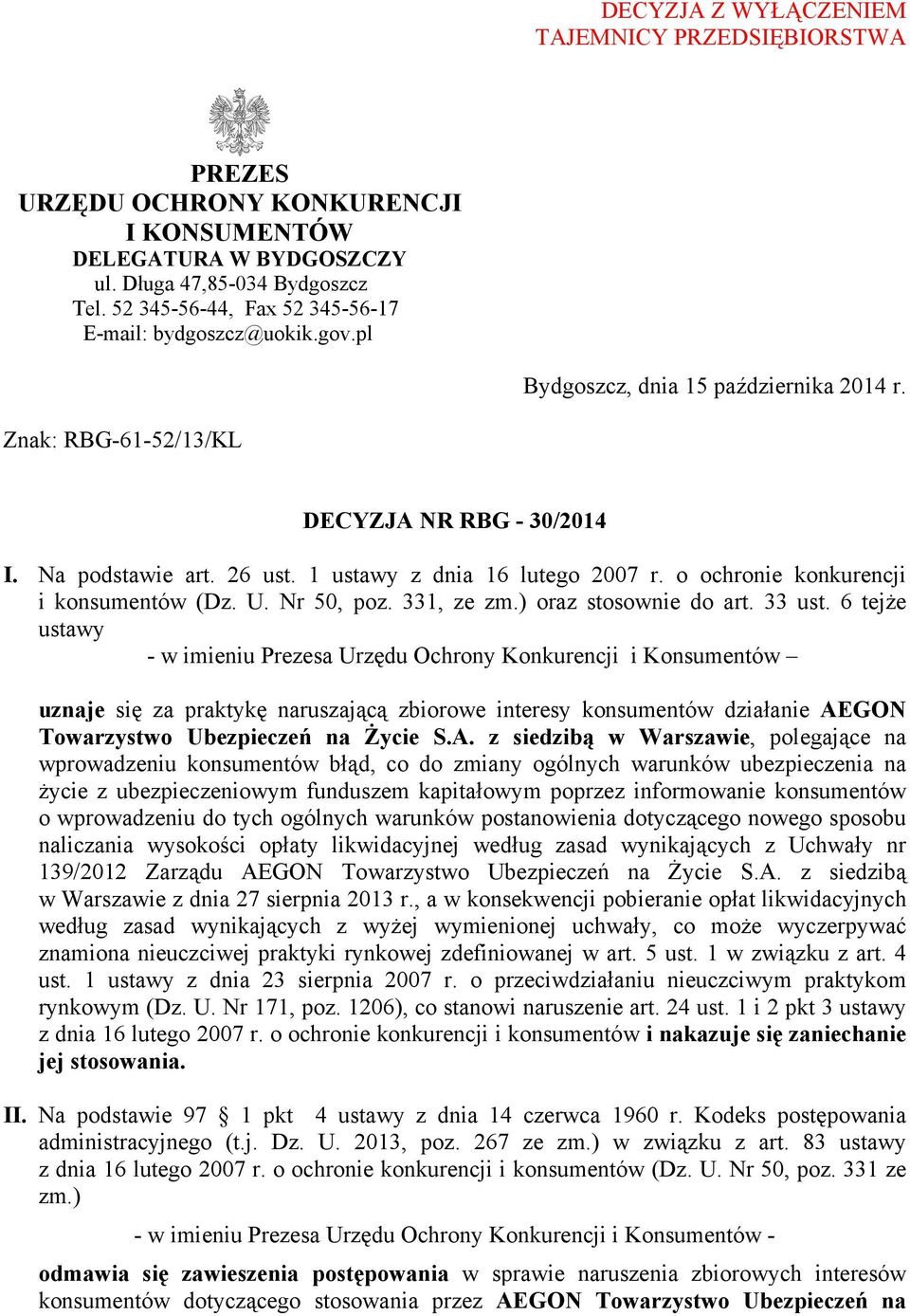 1 ustawy z dnia 16 lutego 2007 r. o ochronie konkurencji i konsumentów (Dz. U. Nr 50, poz. 331, ze zm.) oraz stosownie do art. 33 ust.