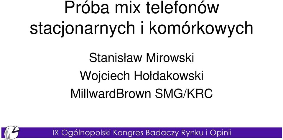 Stanisław Mirowski Wojciech