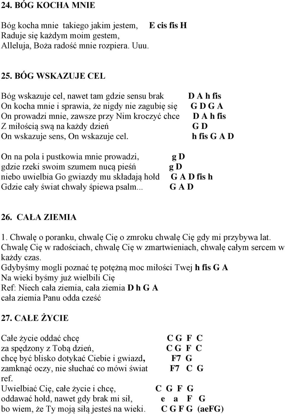 wskazuje sens, On wskazuje cel.