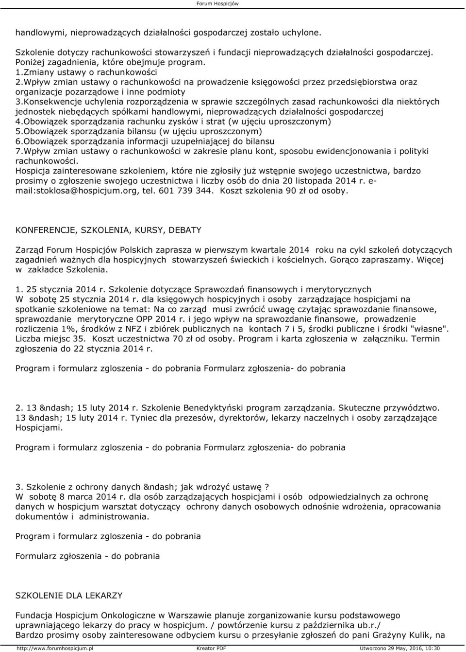 Wpływ zmian ustawy o rachunkowości na prowadzenie księgowości przez przedsiębiorstwa oraz organizacje pozarządowe i inne podmioty 3.