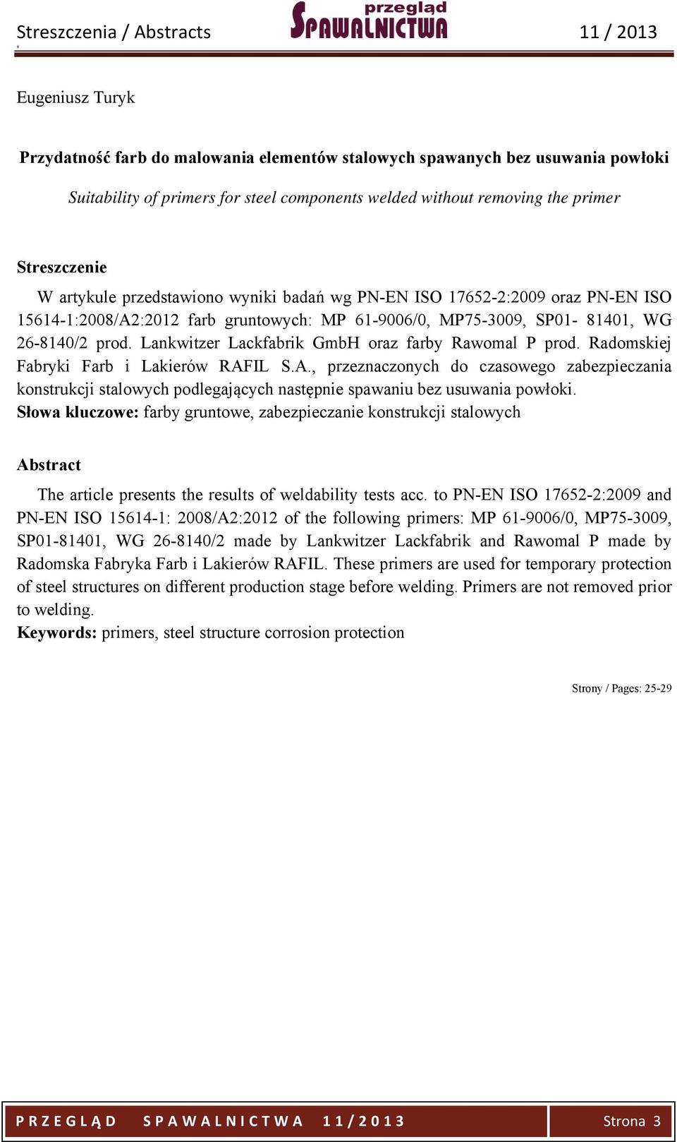 Lankwitzer Lackfabrik GmbH oraz farby Rawomal P prod. Radomskiej Fabryki Farb i Lakierów RAF